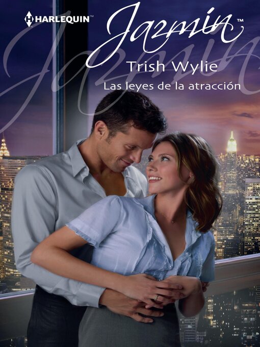 Title details for Las leyes de la atracción by Trish Wylie - Available